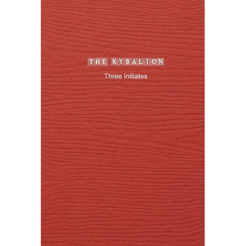 The Kybalion - Paperback | Books | Wiccan Center