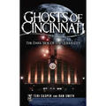 Ghosts of Cincinnati: The Dark Side of the Queen City - Hardcover | Books | Wiccan Center