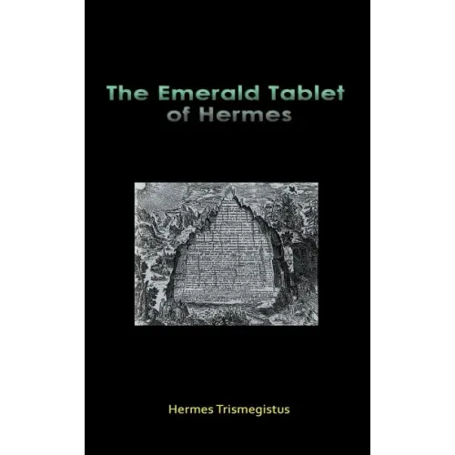 The Emerald Tablet of Hermes - Hardcover | Books | Wiccan Center