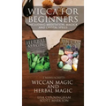 Wicca for Beginners: 2 Manuscripts Herbal Magic and Wiccan including Meditation, Magick and Crystal Spells - Hardcover | Books | Wiccan Center