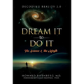 Dream It to Do It: The Science and the Magic - Hardcover | Books | Wiccan Center