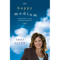The Happy Medium: Awakening To Your Natural Intuition - Paperback | Books | Wiccan Center
