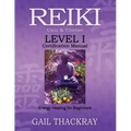 REIKI Usui & Tibetan Level I Certification Manual, Energy Healing for Beginners