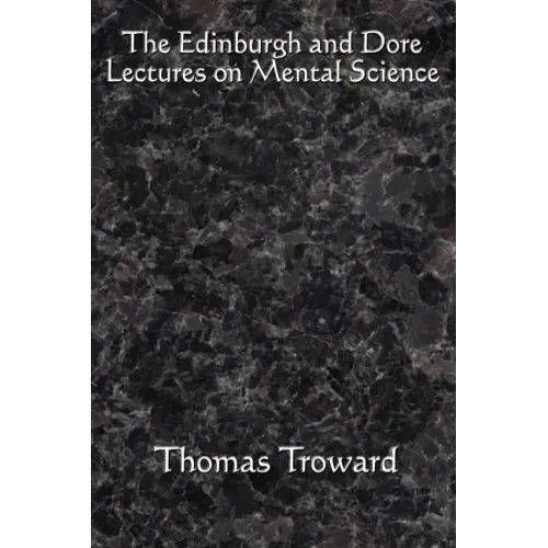 The Edinburgh and Dore Lectures on Mental Science: Complete and Unabridged. - Paperback | Books | Wiccan Center