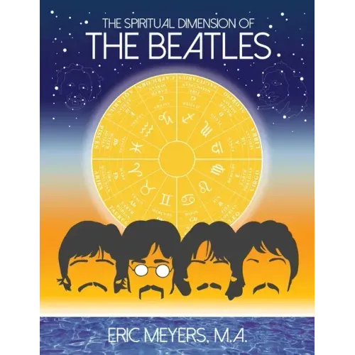 The Spiritual Dimension of The Beatles - Paperback | Books | Wiccan Center