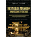 Reynolds Mansion: An Invitation to the Past: The History and Strange Happenings at a Southern Antebellum Home - Paperback | Books | Wiccan Center
