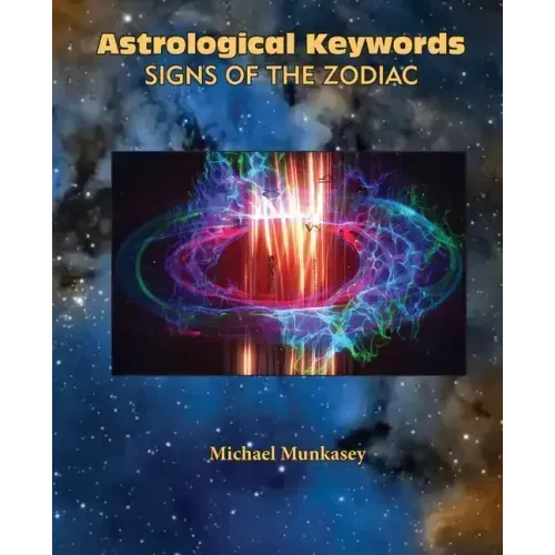Astrological Keywords Signs of the Zodiac - Paperback