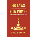 48 Laws Of Now Power: Associated Individuality - Paperback