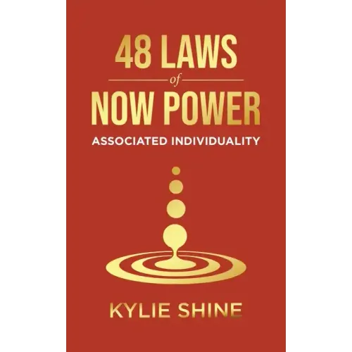 48 Laws Of Now Power: Associated Individuality - Paperback