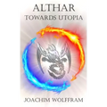 Althar - Towards Utopia - Paperback | Books | Wiccan Center