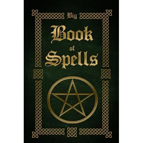 Big Book of Spells - Paperback | Books | Wiccan Center