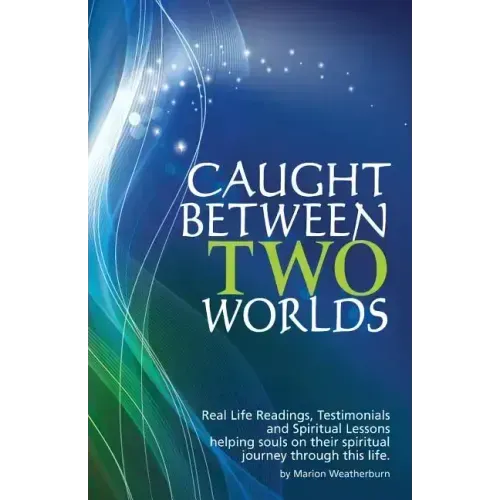 Caught Between Two Worlds - Paperback | Books | Wiccan Center