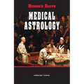 Medical Astrology - Paperback
