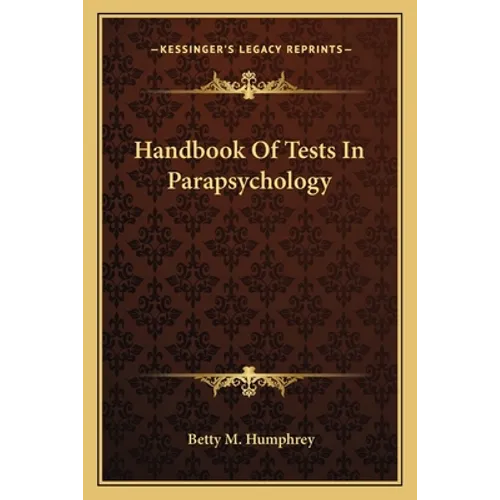 Handbook Of Tests In Parapsychology - Paperback | Books | Wiccan Center