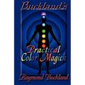 Buckland's Practical Color Magick - Paperback | Books | Wiccan Center
