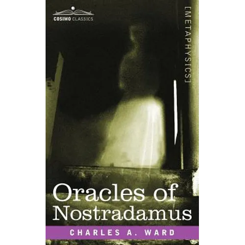 Oracles of Nostradamus - Paperback | Books | Wiccan Center