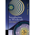 Introduction to Witchcraft: Thirteen Lessons in the Practice of Magic - Paperback | Books | Wiccan Center