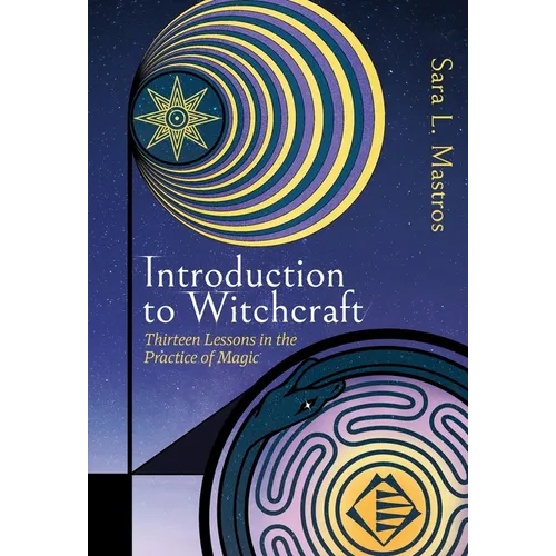 Introduction to Witchcraft: Thirteen Lessons in the Practice of Magic - Paperback | Books | Wiccan Center
