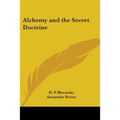 Alchemy and the Secret Doctrine - Paperback | Books | Wiccan Center