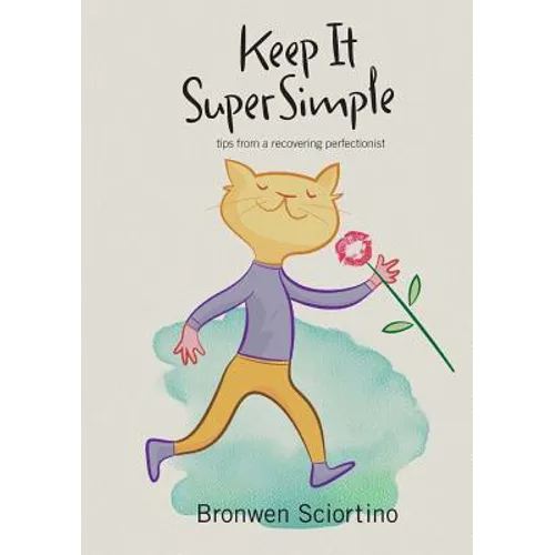 Keep It Super Simple: Tips from a Recovering Perfectionist - Paperback | Books | Wiccan Center