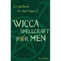 Wicca Spellcraft for Men - Paperback | Books | Wiccan Center