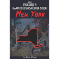 The Folklore & Haunted Locations Guide: New York - Paperback | Books | Wiccan Center