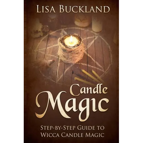 Candle Magic: Step-By-Step Guide to Wicca Candle Magic - Paperback | Books | Wiccan Center