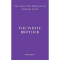 The White Brother: An Occult Autobiography - Paperback