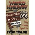Weird Highway: Missouri - Paperback | Books | Wiccan Center