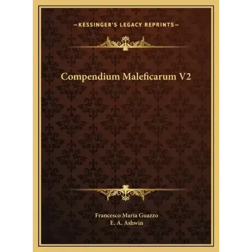 Compendium Maleficarum V2 - Hardcover