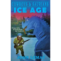 Cowboys & Saurians: Ice Age - Paperback | Books | Wiccan Center