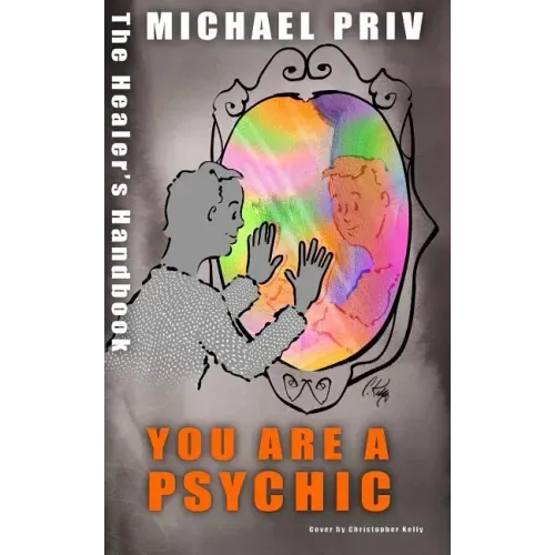 You Are a Psychic, the Healer's Handbook - Paperback | Books | Wiccan Center