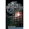 Haunted Birmingham - Hardcover | Books | Wiccan Center