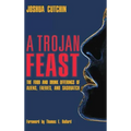 A Trojan Feast: The Food and Drink Offerings of Aliens, Faeries, and Sasquatch - Hardcover | Books | Wiccan Center