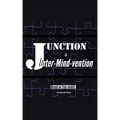 Junction: Inter-Mind-Vention - Paperback | Books | Wiccan Center