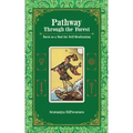 Pathway Through the Forest: Tarot as a Tool for Self-Realization