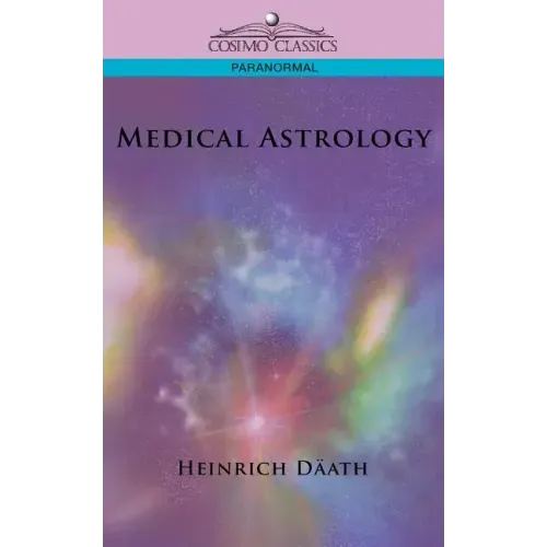 Medical Astrology - Paperback | Books | Wiccan Center