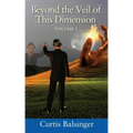 Beyond The Veil Of This Dimension: Volume I - Paperback | Books | Wiccan Center