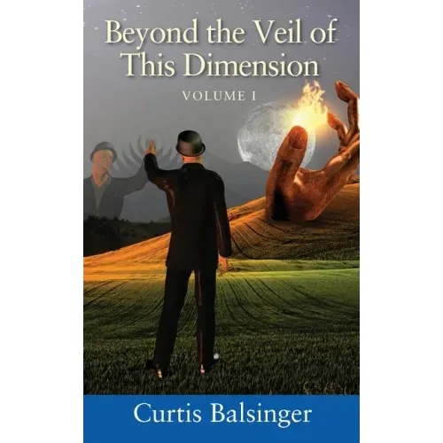 Beyond The Veil Of This Dimension: Volume I - Paperback | Books | Wiccan Center