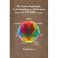 The Bojjhaṅgās: The Buddhist Factors of Enlightenment, the Jhānas and Days of the Week Buddha Images - Paperback