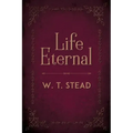 Life Eternal - Paperback | Books | Wiccan Center