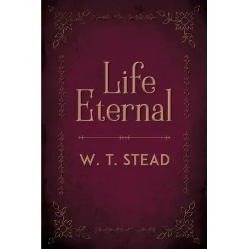 Life Eternal - Paperback | Books | Wiccan Center