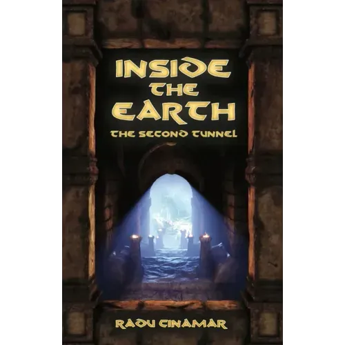 Inside the Earth- The Second Tunnel - Paperback | Books | Wiccan Center