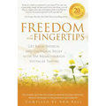 Freedom at Your Fingertips: Get Rapid Physical and Emotional Relief with the Breakthrough System of Tapping - Paperback