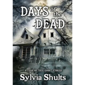 Days of the Dead: A Year of True Ghost Stories - Paperback | Books | Wiccan Center