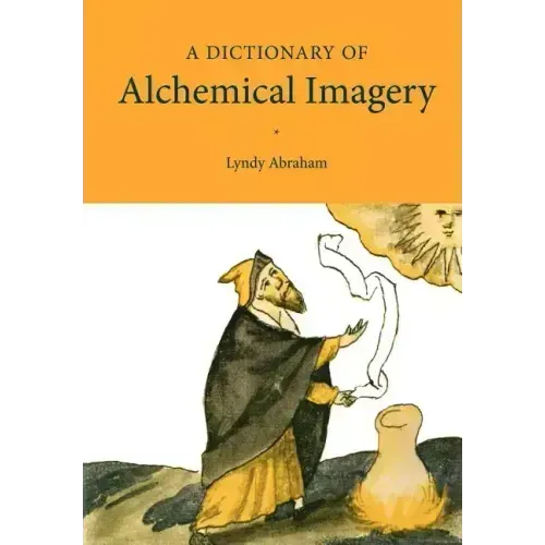 A Dictionary of Alchemical Imagery - Paperback