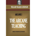 The Arcane Teaching: The Arcane I - Paperback | Books | Wiccan Center