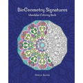 BioGeometry Signatures Mandalas Coloring Book - Paperback