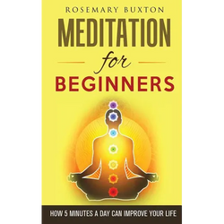 Meditation for Beginners: How 5 Minutes a Day Can Improve Your Life - Paperback | Books | Wiccan Center