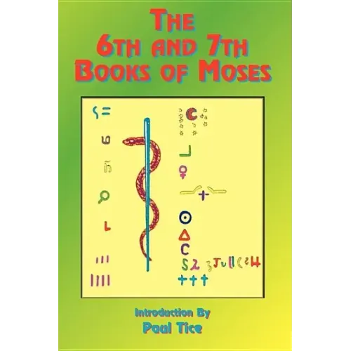The 6th and 7th Books of Moses - Paperback | Books | Wiccan Center
